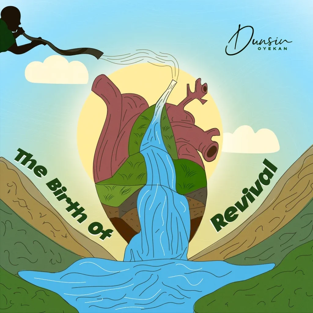 The Birth Of Revival Dunsin Oyekan 1600 01 1024x1024